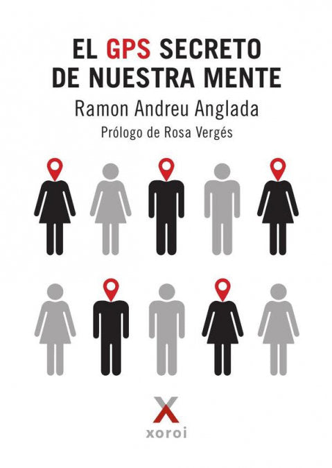 EL GPS SECRETO DE NUESTRA MENTE