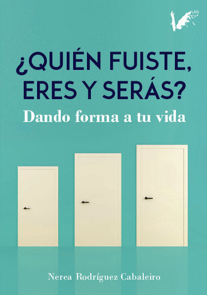 Qui�n fuiste, eres y ser�s