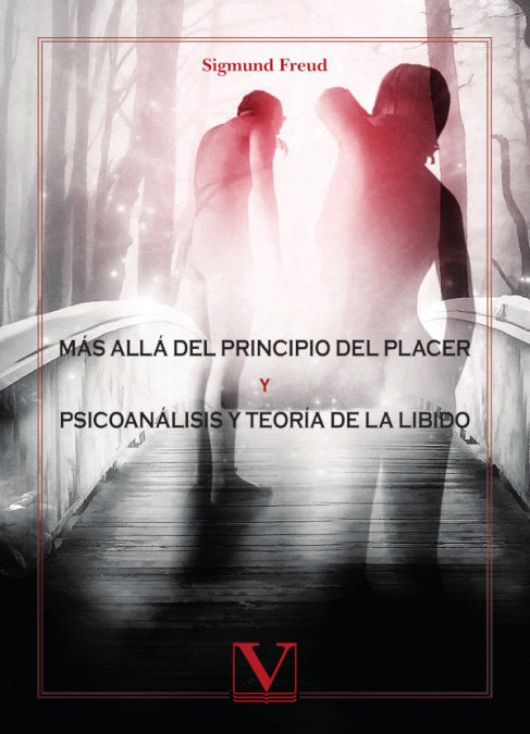 M�S ALL� DEL PRINCIPIO DEL PLACER y PSICOAN�LISIS Y TEOR�A DE LA LIBIDO