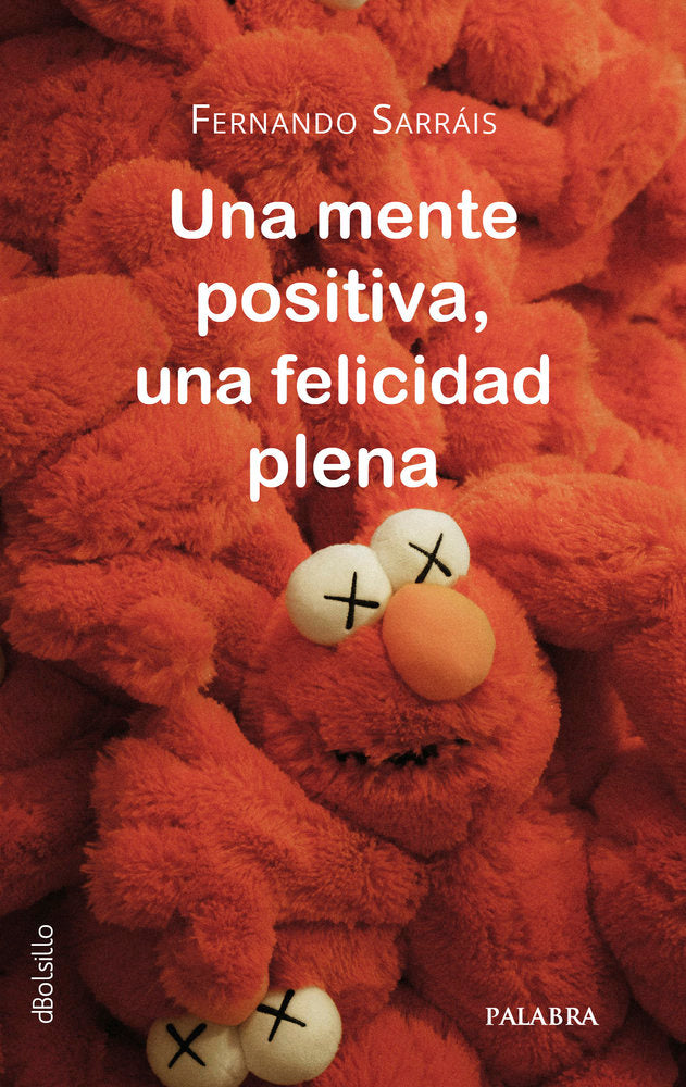 UNA MENTE POSITIVA, UNA FELICIDAD PLENA