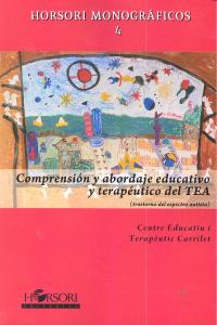 Comprensi�n y abordaje educativo y terap�utico del TEA (trastorno del espectro autista)