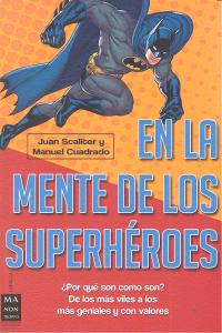 EN LA MENTE DE LOS SUPERH�ROES