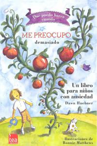 �Qu� puedo hacer cuando me preocupo demasiado?