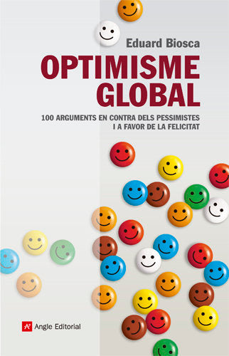 (CAT).OPTIMISME GLOBAL.(INSPIRA).100 ARGUMENTS CONTRA....