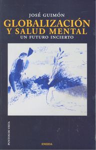 Globalizaci�n y Salud Mental
