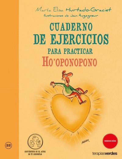 Cuaderno de ejercicios pr�cticos Ho oponopono
