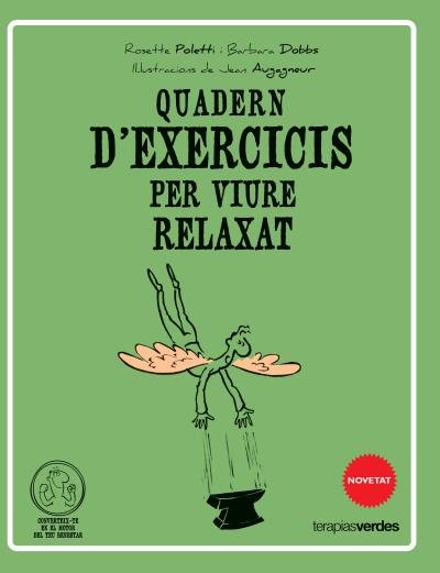 Q�adern d'exercicis per viure relaxat