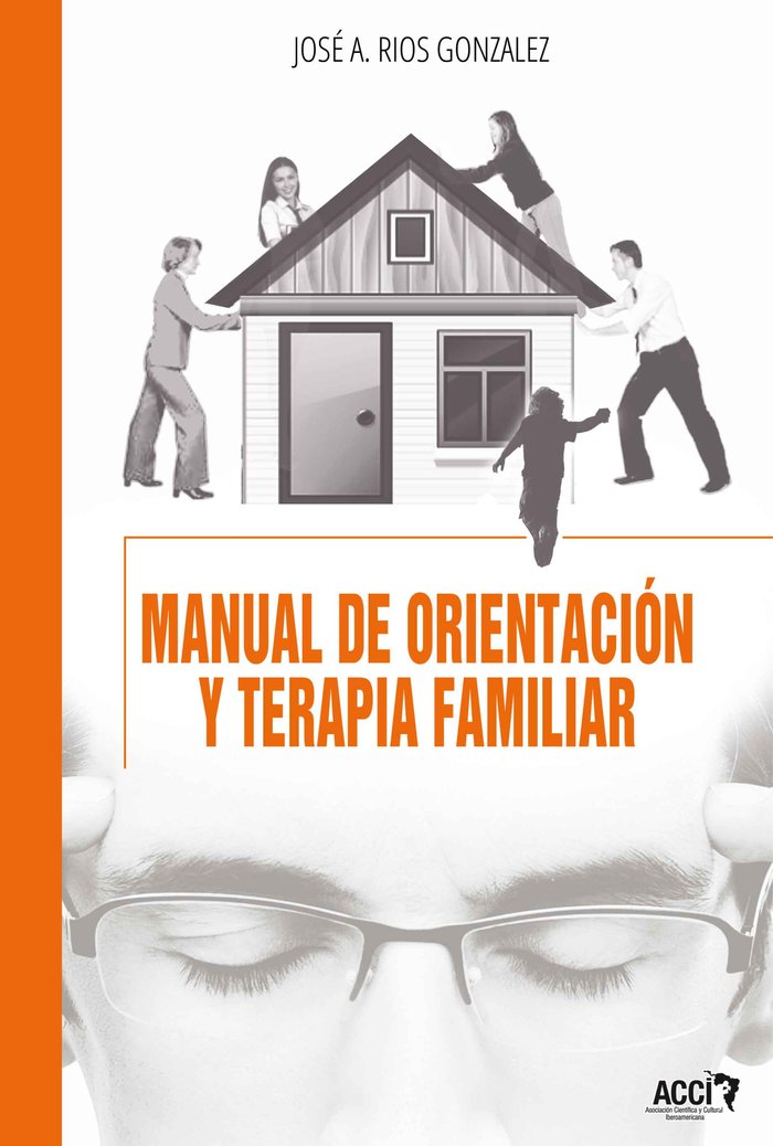 MANUAL DE ORIENTACION Y TERAPIA FAMILIAR