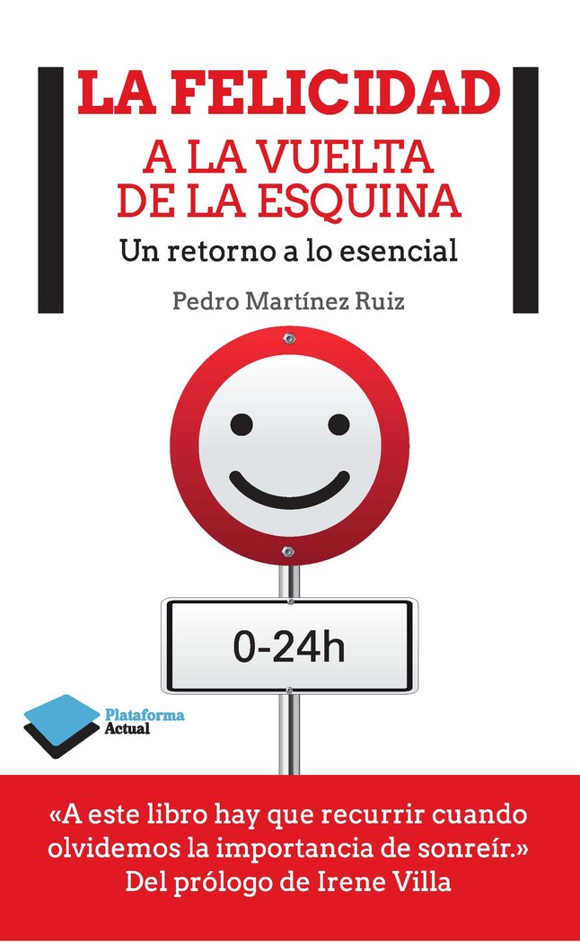La felicidad a la vuelta de la esquina