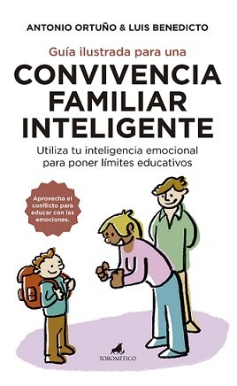 Gu�a ilustrada para una convivencia familiar inteligente