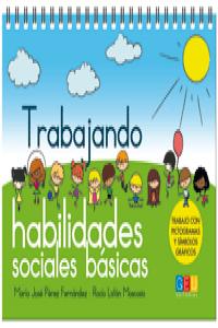Trabajando habilidades sociales b�sicas