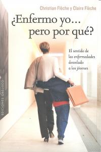 �Enfermo yo... pero por qu�?