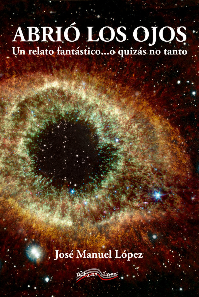 ABRI� LOS OJOS