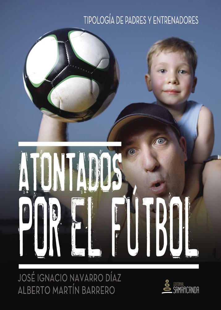 Atontados por el f�tbol
