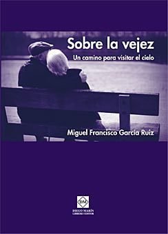 SOBRE LA VEJEZ