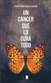 UN C�NCER QUE LO CURA TODO