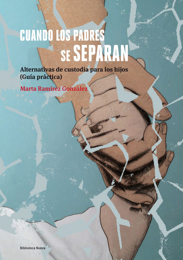 Cuando los padres se separan - 2� edici�n