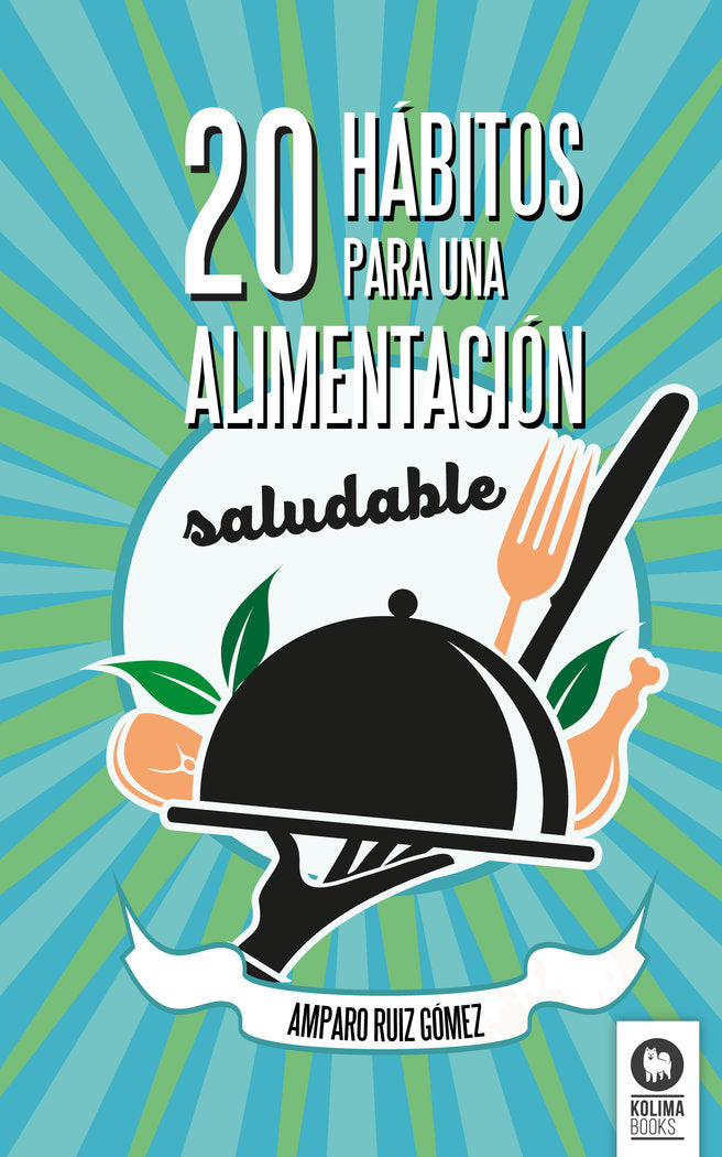 20 h�bitos para una alimentaci�n saludable