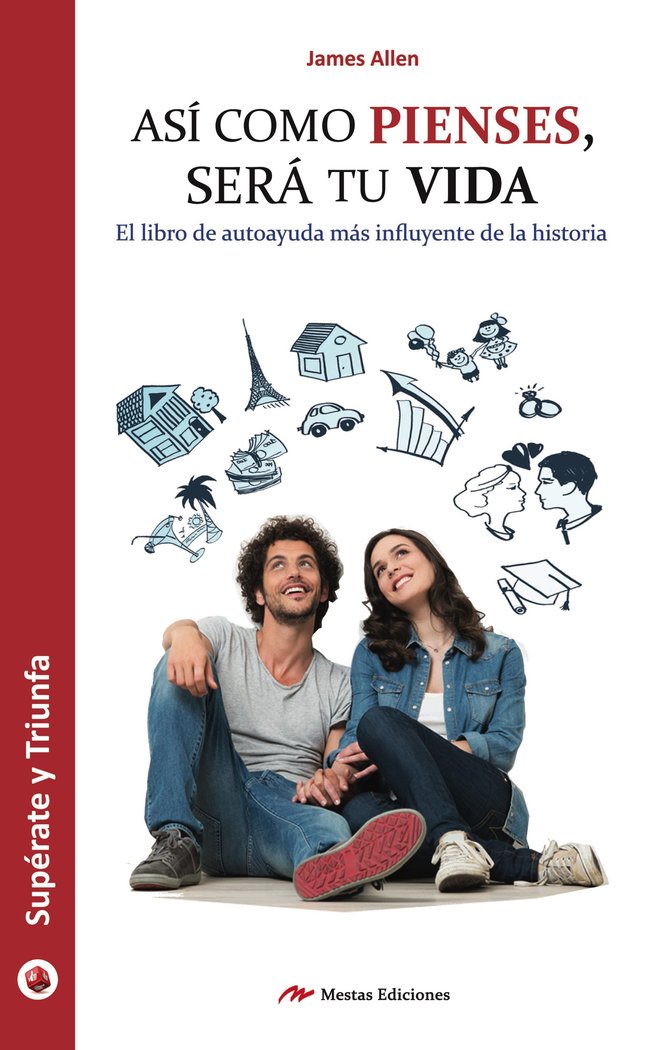 As� como pienses, ser� tu vida