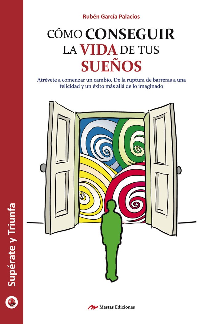 C�mo conseguir la vida de tus sue�os