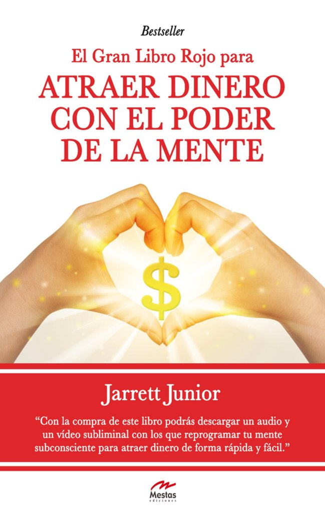 El gran libro rojo para atraer dinero con el poder de la mente