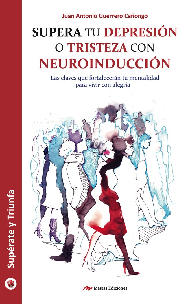 Supera tu depresi�n o tristeza con neuroinducci�n