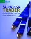 As� me hice trader