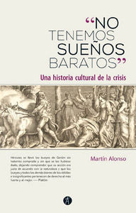 No tenemos sue�os baratos