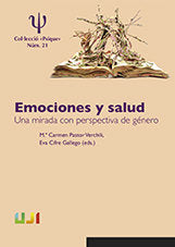 EMOCIONES Y SALUD. UNA MIRADA CON PERSPECTIVA DE G�NERO