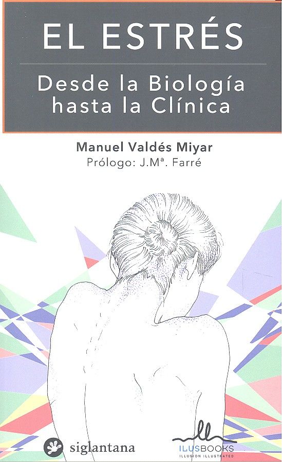 EL ESTRES- DESDE LA BIOLOGIA HASTA LA CLINICA