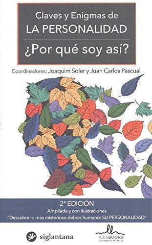 CLAVES Y ENIGMAS DE LA PERSONALIDAD. �POR QUE SOY