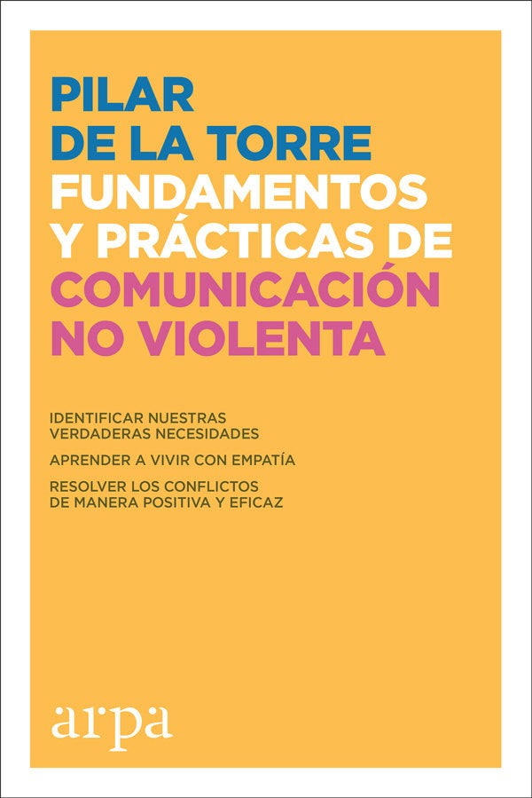 Fundamentos y pr�cticas de Comunicaci�n No Violenta