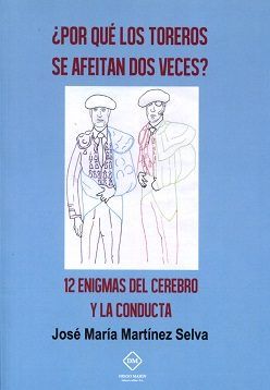 �POR QUE LOS TOREROS SE AFEITAN DOS VECES?