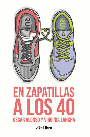 En zapatillas a los 40