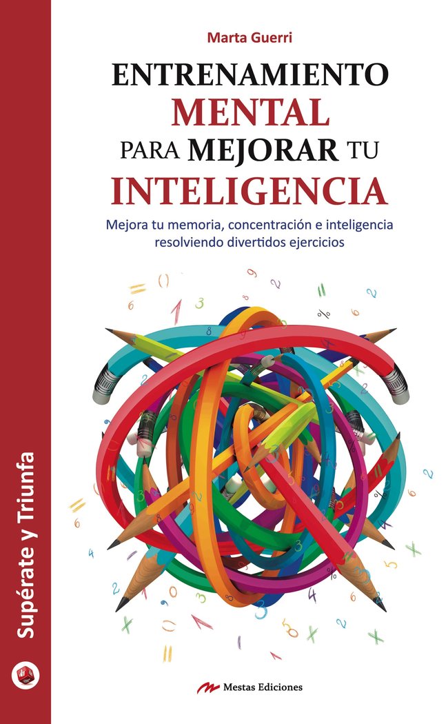 Entrenamiento mental para mejorar tu inteligencia