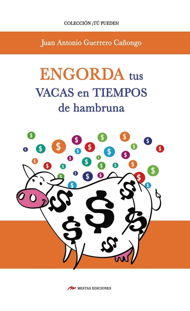 Engorda tus vacas en tiempo de hambruna