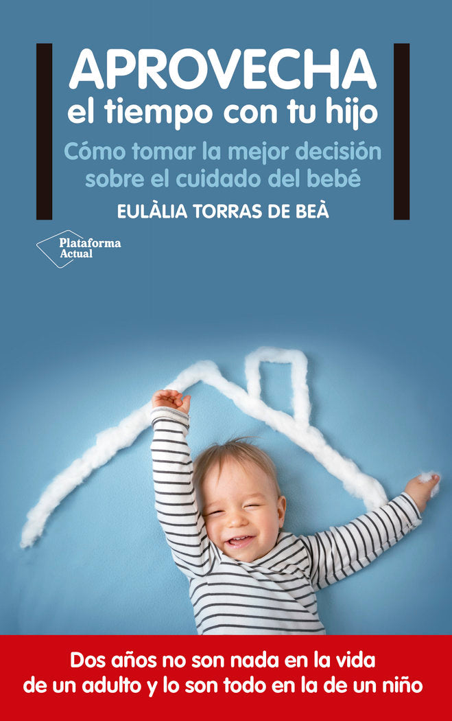 Aprovecha el tiempo con tu hijo