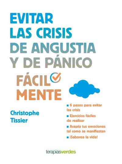 Evitar las crisis de angustia y de p�nico f�cilmente
