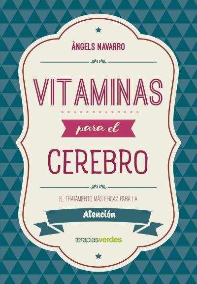 Vitaminas para el cerebro. Atenci�n