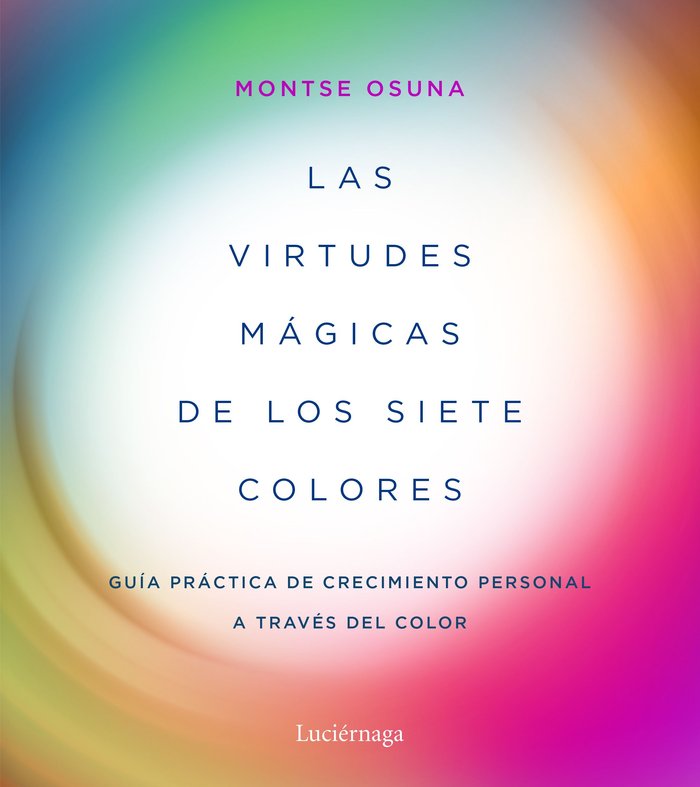 Las virtudes m�gicas de los siete colores