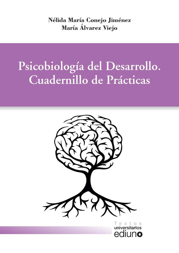 Psicobiolog�a del desarrollo. Cuadernillo de pr�cticas