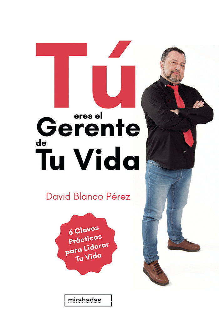 T� eres el Gerente de tu vida