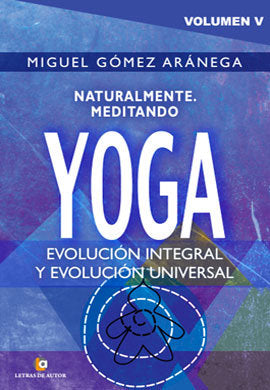 Volumen V-Naturalmente Meditando-yoga