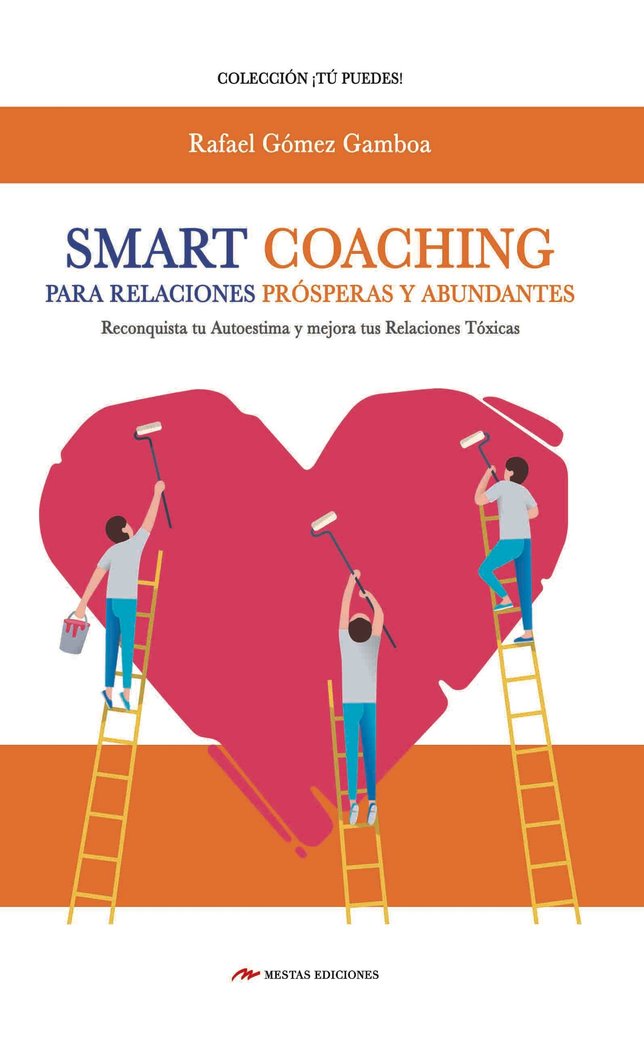 Smart coaching para relaciones pr�speras y abundantes