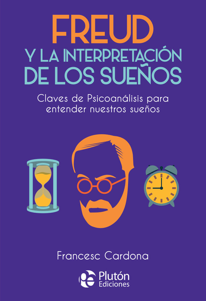 FREUD Y LA INTERPRETACION DE LOS SUE�OS