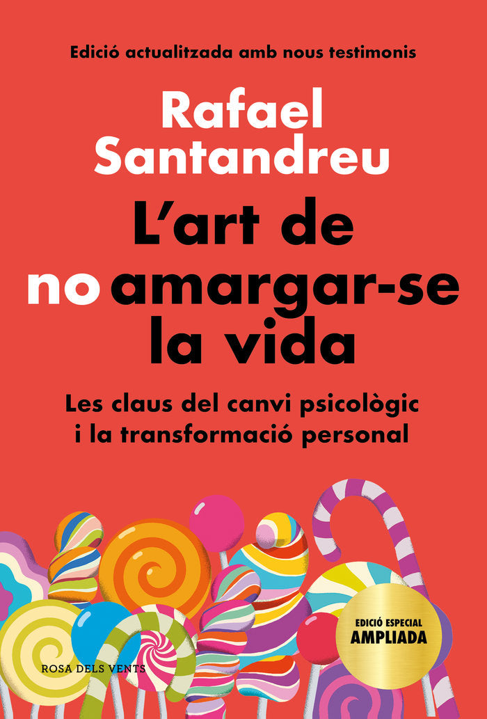 L'art de no amargar-se la vida (edici� especial)
