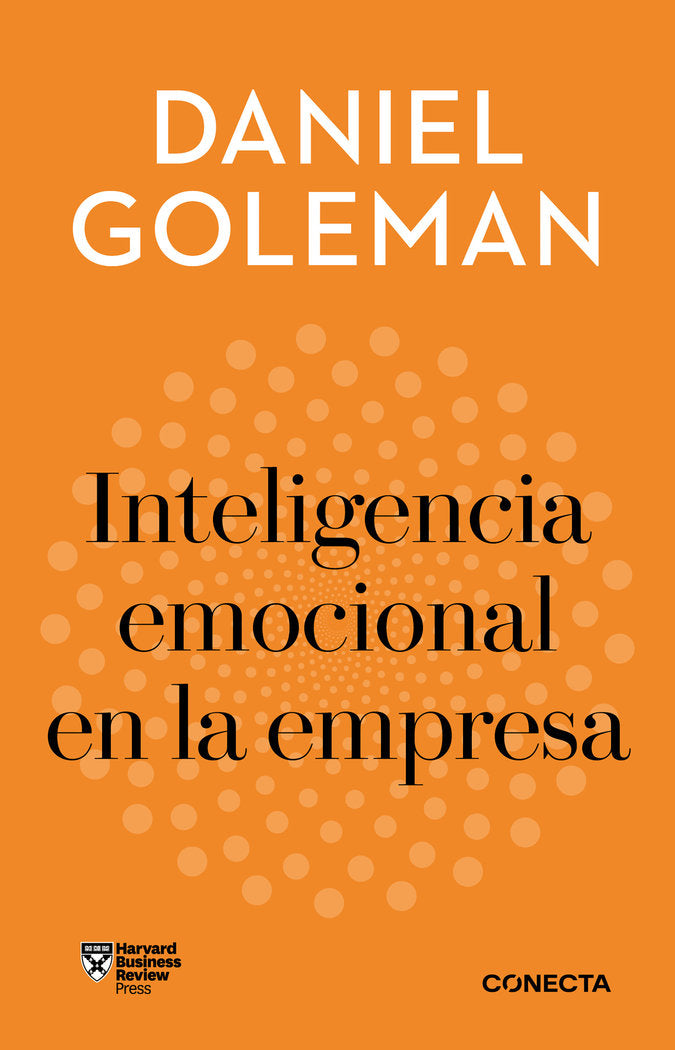 INTELIGENCIA EMOCIONAL EN LA EMPRESA (IMPRESCINDIBLES)