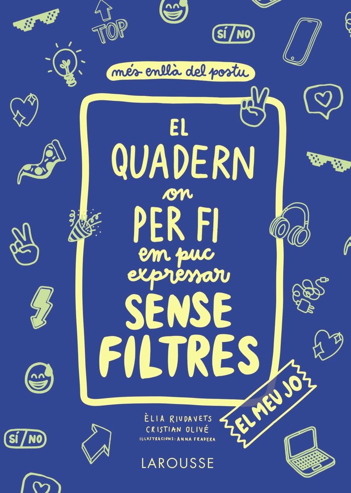 El Quadern On Per Fi Em Puc Expressar Sense Filtres, El Meu