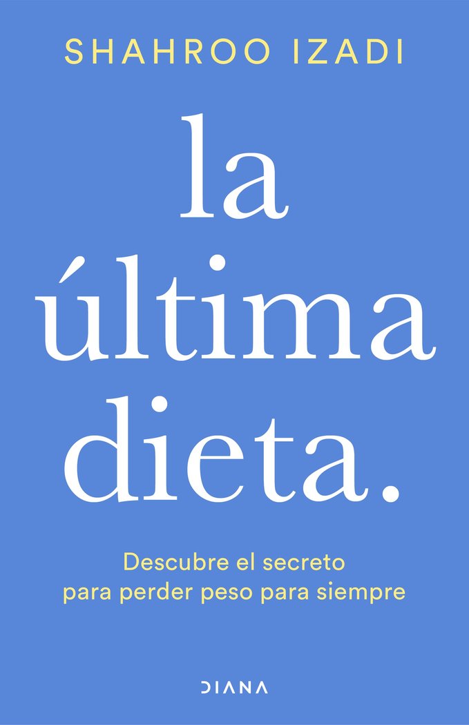 La �ltima dieta