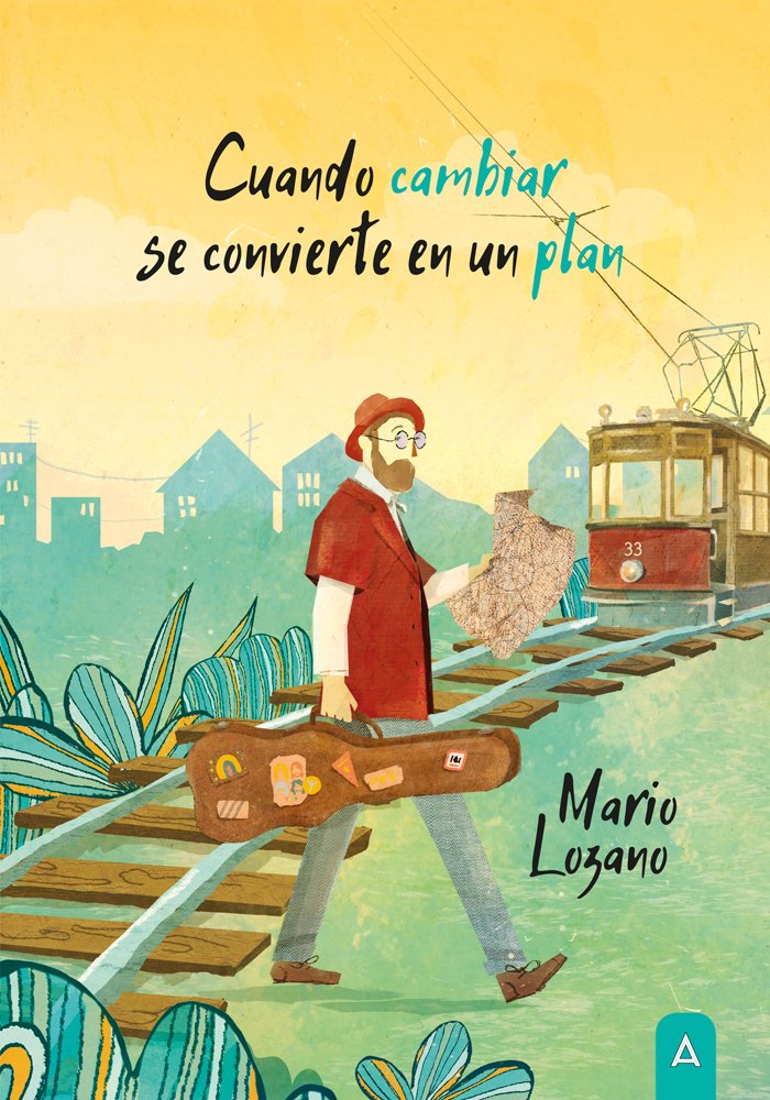 Cuando cambiar se convierte en un plan